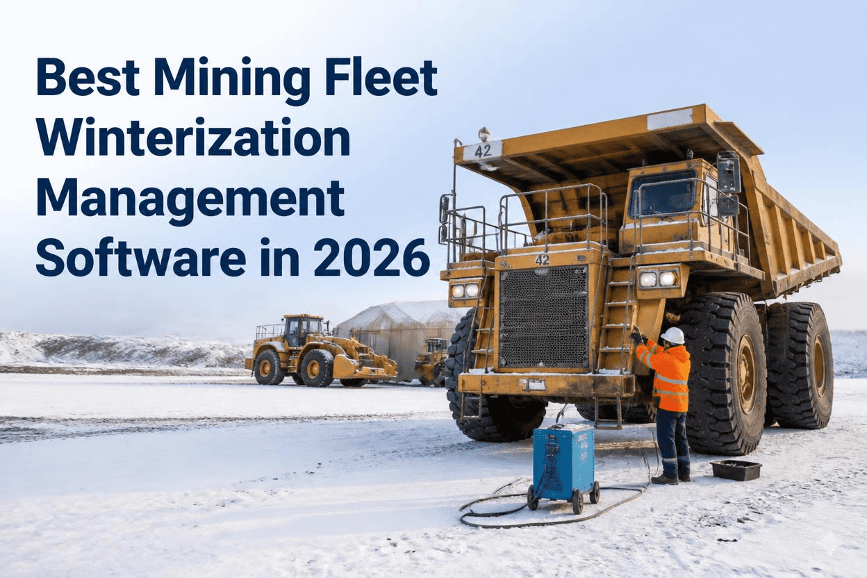best-mining-fleet-winterization-management-software-2026